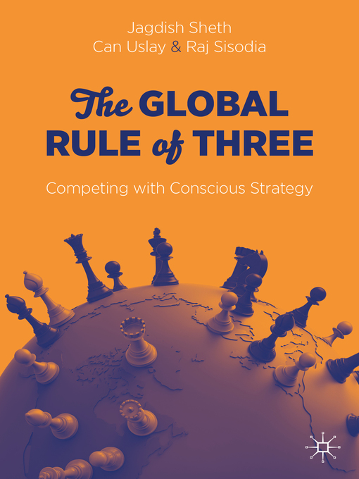 Title details for The Global Rule of Three by Jagdish Sheth - Available